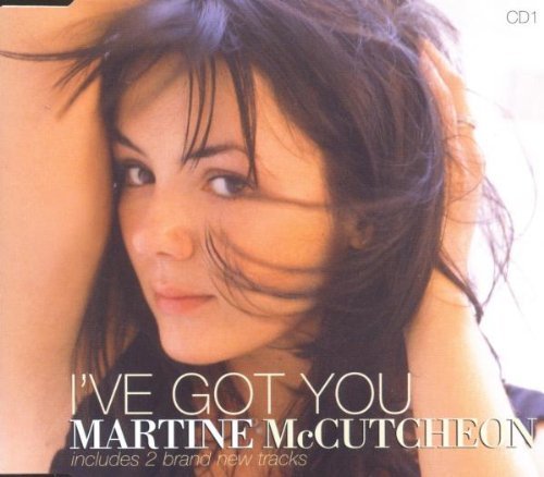 Martine McCutcheon — I’ve Got You cover artwork