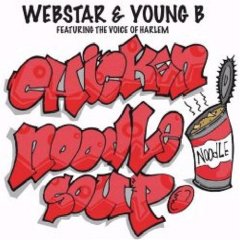 Webstar & Young B featuring The Voice Of Harlem — Chicken Noodle Soup cover artwork