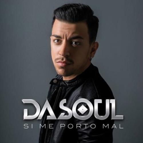 Dasoul — Si Me Porto Mal cover artwork