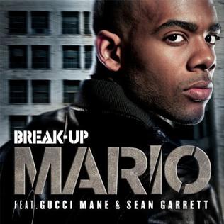 Mario featuring Gucci Mane & Sean Garrett — Break Up cover artwork
