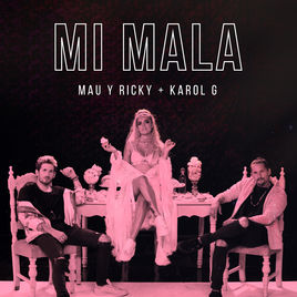 Mau y Ricky & KAROL G — Mi Mala cover artwork