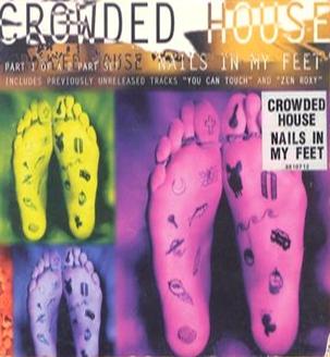 Crowded House Nails in My Feet cover artwork