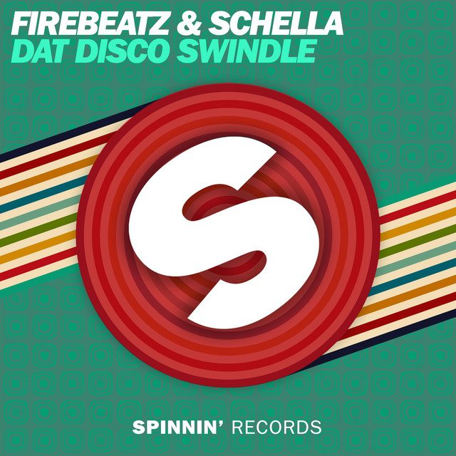 Firebeatz & Schella Dat Disco Swindle cover artwork