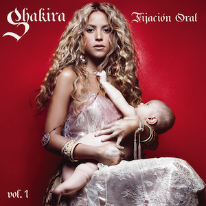 Shakira — Fijación Oral, Vol. 1 cover artwork