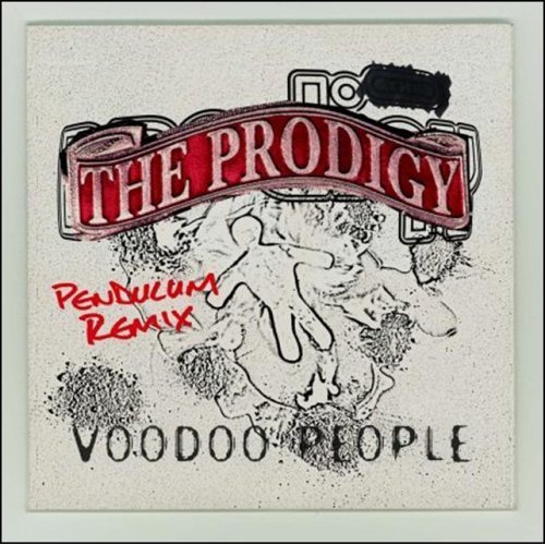 The Prodigy — Voodoo People (Pendulum Remix) cover artwork