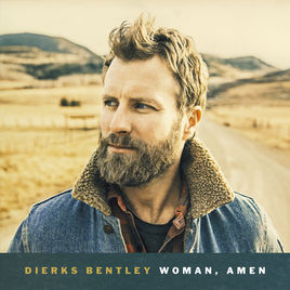Dierks Bentley — Woman, Amen cover artwork