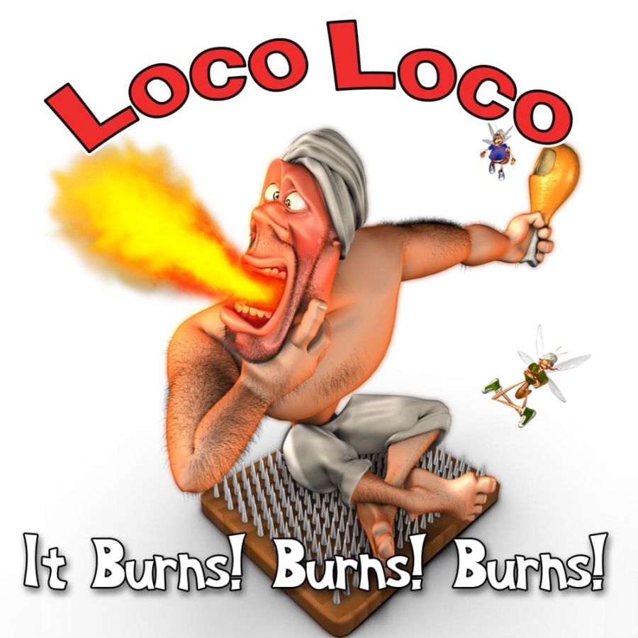 Loco Loco — It Burns! Burns! Burns! cover artwork