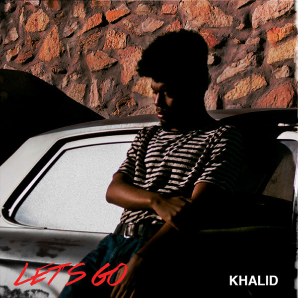 Khalid Let&#039;s Go cover artwork
