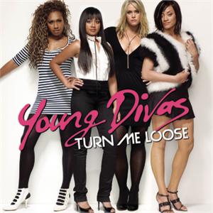 Young Divas — Turn Me Loose cover artwork