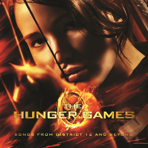 Various Artists — The Hunger Games (Songs from District 12 and Beyond) cover artwork
