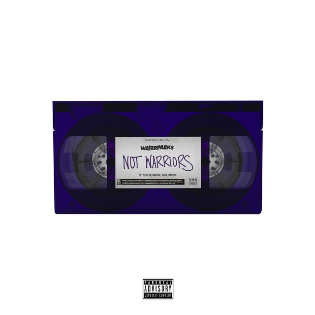 Waterparks — Not Warriors cover artwork