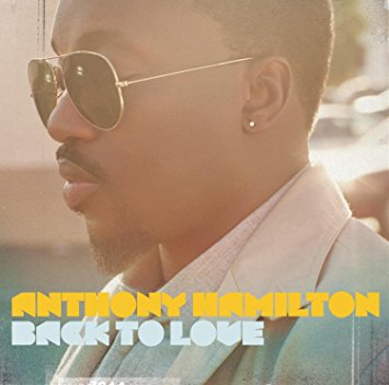 Anthony Hamilton Back to Love cover artwork