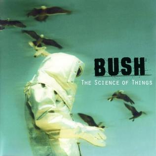 Bush The Science Of Things cover artwork