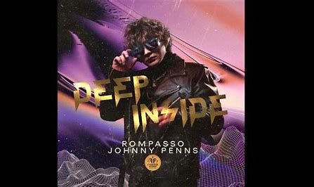 Rompasso featuring Johnny Penns — Deep Inside cover artwork