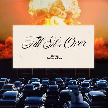 Anderson .Paak &#039;Til It&#039;s Over cover artwork