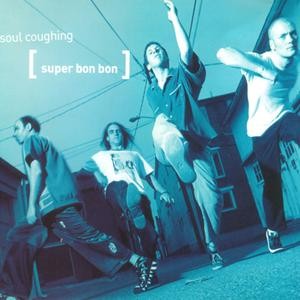 Soul Coughing — Super Bon Bon cover artwork