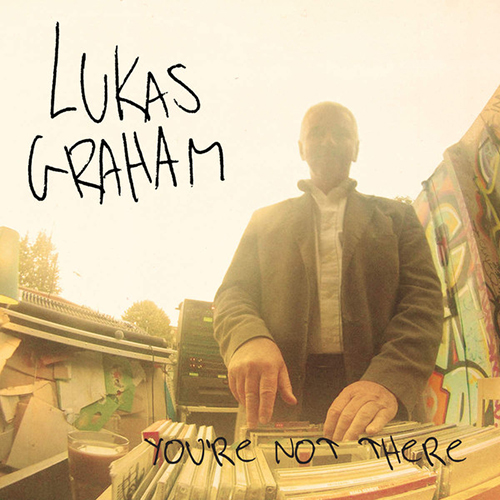 Lukas Graham — You &#039;re not there cover artwork