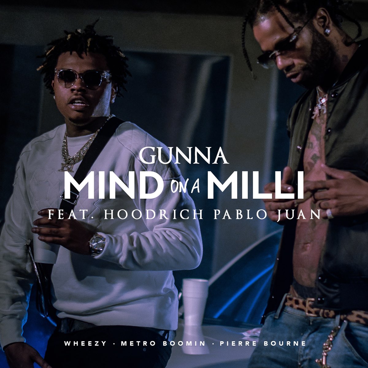 Gunna featuring Hoodrich Pablo Juan — Mind On A Milli cover artwork