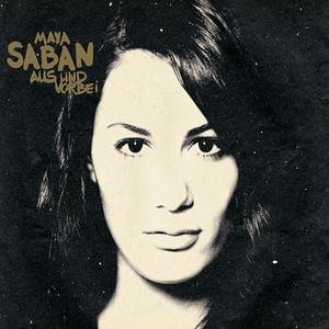 Maya Saban — Aus und Vorbei cover artwork