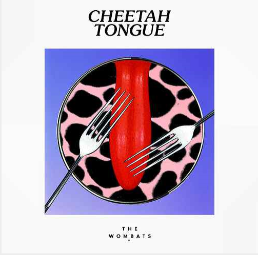The Wombats — Cheetah Tongue cover artwork