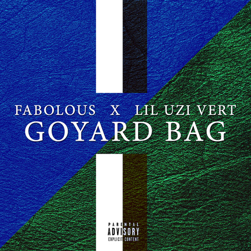 Fabolous featuring Lil Uzi Vert — Goyard Bag cover artwork