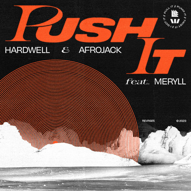 Hardwell & AFROJACK ft. featuring MERYLL Push It cover artwork