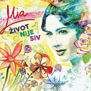 Mia — Život Nije Siv cover artwork
