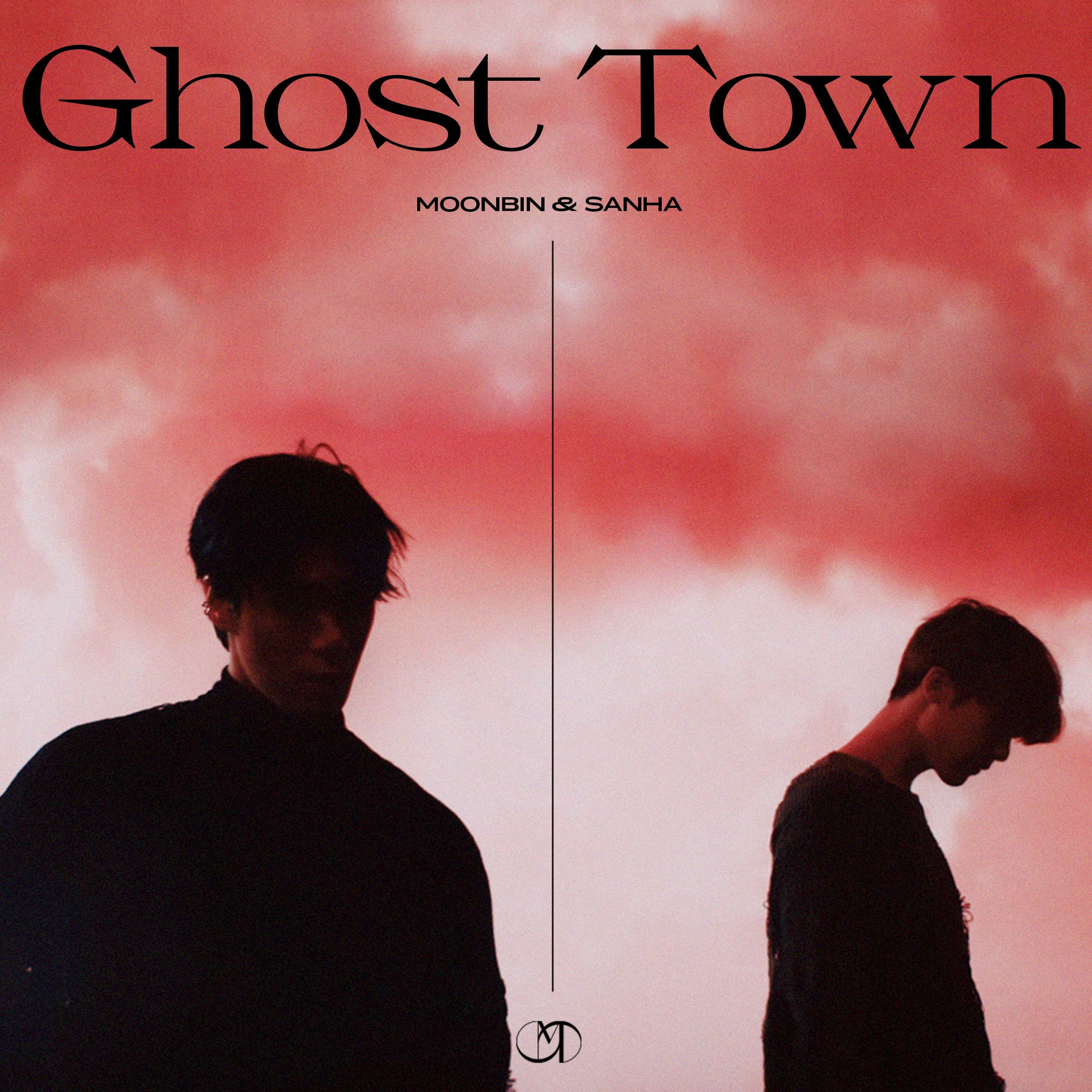 MOONBIN &amp; SANHA — Ghost Town cover artwork