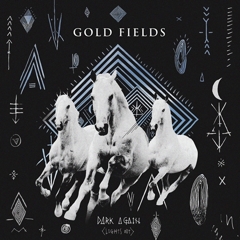 Gold Fields Dark Again cover artwork
