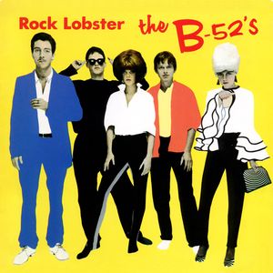 The B-52&#039;s — Rock Lobster cover artwork