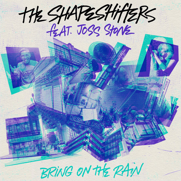 The Shapeshifters featuring Joss Stone — Bring On The Rain cover artwork