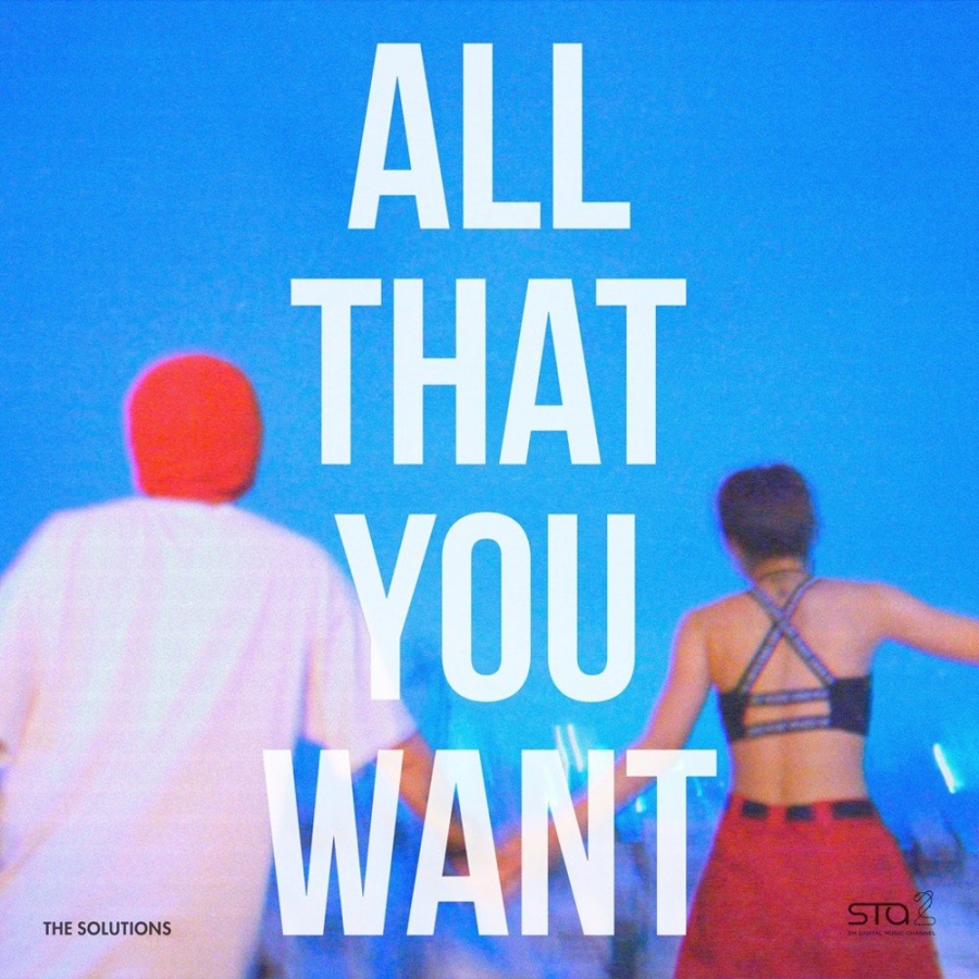 THE SOLUTIONS — All That You Want cover artwork