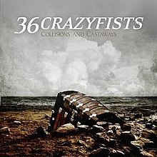 36 Crazyfists Collisions and Castaways cover artwork