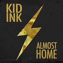 Kid Ink Almost Home cover artwork