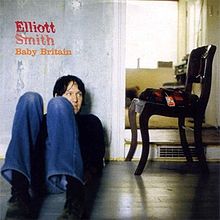 Elliott Smith Baby Britain cover artwork
