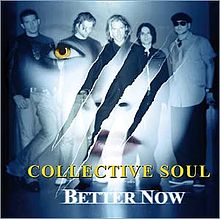 Collective Soul — Better Now cover artwork