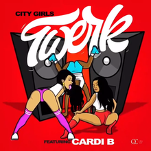 City Girls ft. featuring Cardi B Twerk cover artwork