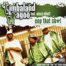 Timbaland &amp; Magoo featuring Missy Elliott — Cop That Shit cover artwork