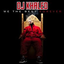 DJ Khaled We the Best Forever cover artwork