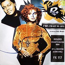 D Mob featuring Cathy Dennis — C&#039;mon And Get My Love cover artwork