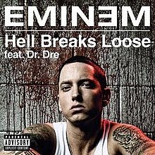 Eminem ft. featuring Dr. Dre Hell Breaks Loose cover artwork