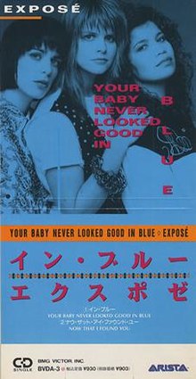 Exposé — Your Baby Never Looked Good In Blue cover artwork