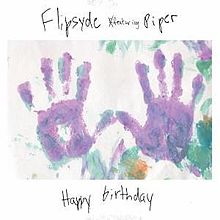 Flipsyde featuring Piper — Happy Birthday cover artwork