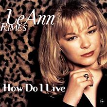 LeAnn Rimes How Do I Live? cover artwork