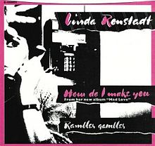 Linda Ronstadt — How Do I Make You cover artwork