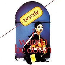 Brandy — I Wanna Be Down cover artwork
