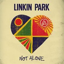 Linkin Park Not Alone cover artwork