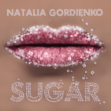 Natalie Gordienko Sugar cover artwork