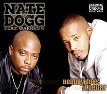 Nate Dogg ft. featuring Warren G Nobody Does It Better cover artwork