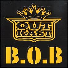 OutKast B.O.B (Bombs Over Baghdad) cover artwork